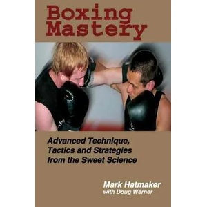 Boxing Mastery (ISBN: 9781884654213)