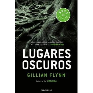 Lugares oscuros | Gillian Flynn (ISBN: 9788466338424)