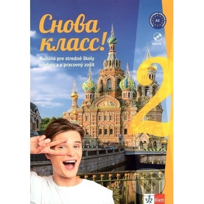 Снова класс! / Snova Klass! 2 (A2) - balíček (učebnica, prac. zošit, CD a kód) - Natália Orlova, Marta Vágnerová, Miroslava Kožušková, Janka Meľuchová