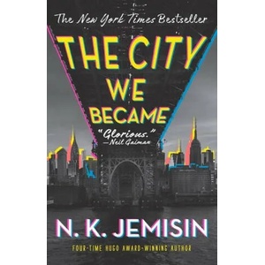 The City We Became | JEMISIN N K (ISBN: 9780316509886)