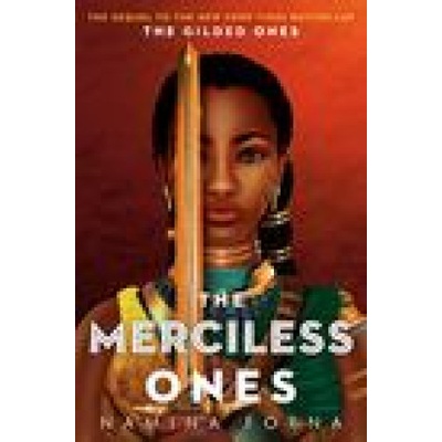 The Gilded Ones #2: The Merciless Ones Forna Namina