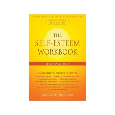Self-Esteem Workbook Schiraldi Glenn R.