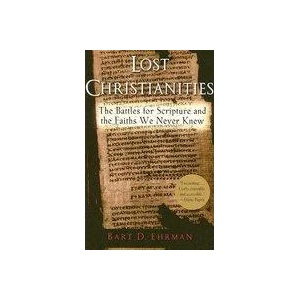 Lost Christianities | Bart D. Ehrman (ISBN: 9780195182491)