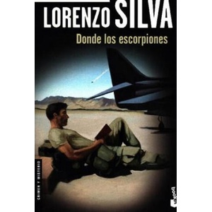 Donde los escorpiones | Lorenzo Silva (ISBN: 9788423352302)