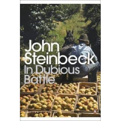 In Dubious Battle Steinbeck John