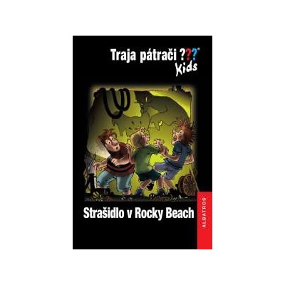 Traja pátrači Kids: Strašidlo v Rocky Beach Ulf Blanck