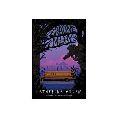Zrádné mlhy - Katherine Arden