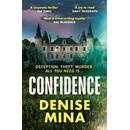 Confidence - Denise Mina