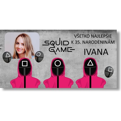 Personal Narodeninový banner s fotkou - Squid game Rozmer banner: 130 x 65 cm