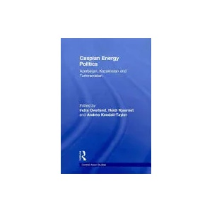 Caspian Energy Politics | Indra Overland (ISBN: 9780415693202)