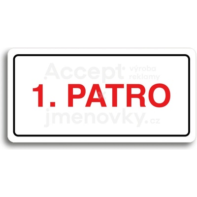 ACCEPT Piktogram 1. PATRO - bílá tabulka - barevný tisk