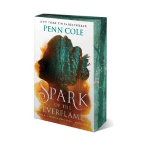 Spark of the Everflame (ISBN: 9781668085738)