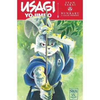 Usagi Yojimbo - Bunraku a další příběhy - Sakai Stan