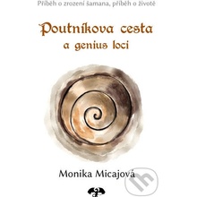 Poutníkova cesta a genius loci Monika Micajová