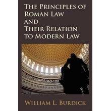 Principles of Roman Law and Their Relation to Modern Law