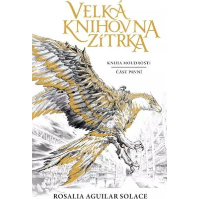 Rosalia Aguilar Solace: Velká knihovna Zítřka