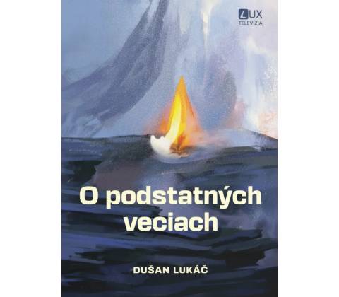 O podstatných veciach