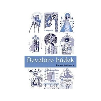 Devatero hádek