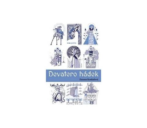 Devatero hádek