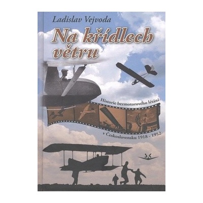 Na křídlech větru - Ladislav Vejvoda