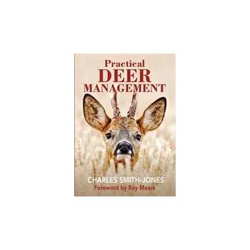 Image 1 of Practical Deer Management | Charles Smith Jones, Ray Mears