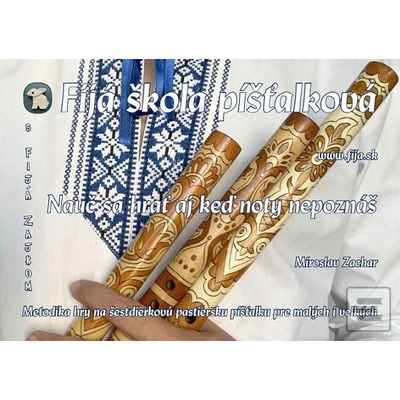 Fijá škola píšťalková - Miroslav Zachar