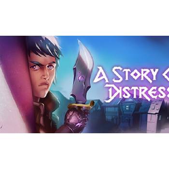 A Story of Distress