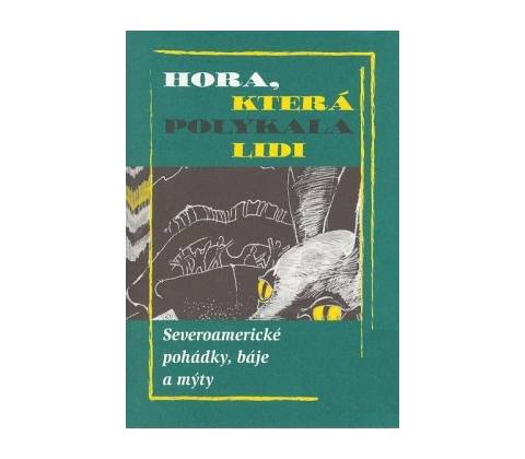 Hora, která polykala lidi