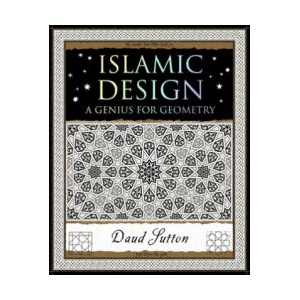 Islamic Design: A Genius for Geometry (ISBN: 9781952178054)