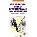 Jak překonat strach z vystupování na veřejnosti, Tajemství úspěšné komunikace