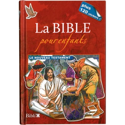 LA BIBLE POUR ENFANTS - LE NOUVEAU TESTAMENT