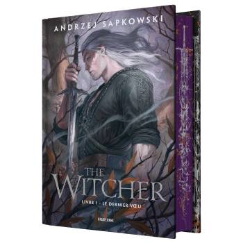 Sorceleur (Witcher), T1 : Le Dernier Voeu (édition reliée) | Andrzej Sapkowski