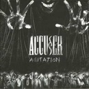 Accuser - Agitation LP