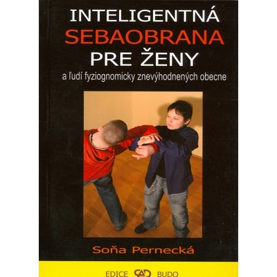 Inteligentná sebaobrana pre ženy … - Pernecká Soňa