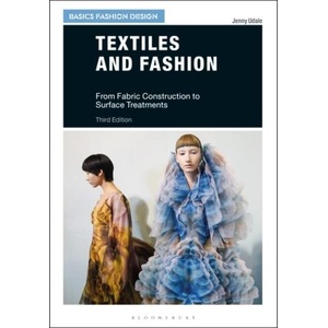 Textiles and Fashion | Udale, Jenny (ISBN: 9781350094895)