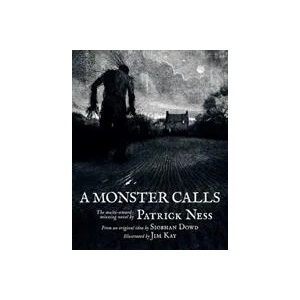 Monster Calls | Siobhan Dowd, Jim Kay (ISBN: 9781382009409)