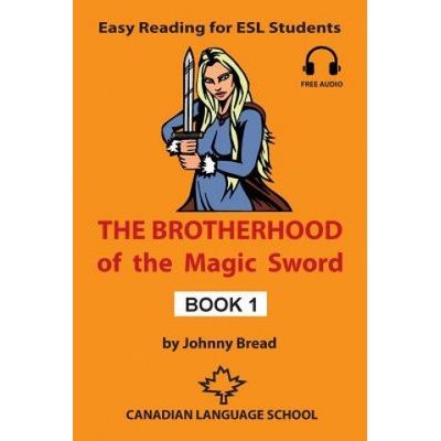 The Brotherhood of the Magic Sword