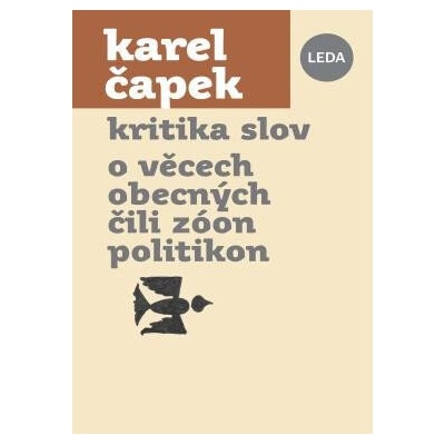 Kritika slov O věcech obecných čili Zóon politikon - Karel Čapek