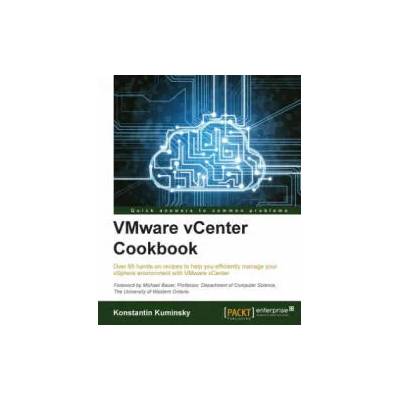 VMware vCenter Cookbook | Konstantin Kuminsky