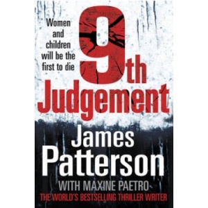 9th Judgement | James Patterson (ISBN: 9780099525387)
