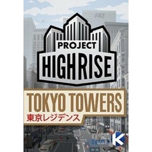 Project Highrise - Tokyo Towers