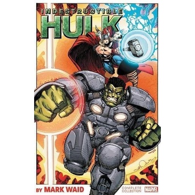 Indestructible Hulk By Mark Waid: The Complete Collection Waid Mark