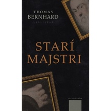 Starí majstri - Thomas Bernhard