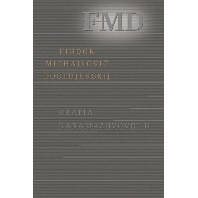 Bratia Karamazovovci II.