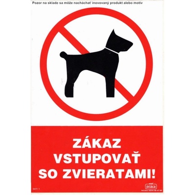 Piktogram Zákaz vstupu so zvieraťom!A4