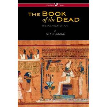 Egyptian Book of the Dead | E. A. Wallis Budge