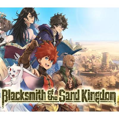 Blacksmith of the Sand Kingdom