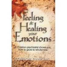 Feeling and Healing Your Emotions Baars Conrad W.Paperback