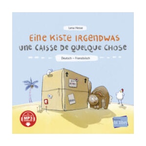 Eine Kiste Irgendwas (Deutsch-Französisch) | Lena Hesse, Lena Hesse, Dominique Kirmer (ISBN: 9783695002221)