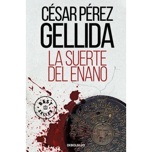 La suerte del enano | PEREZ GELLIDA, CESAR (ISBN: 9788466362108)